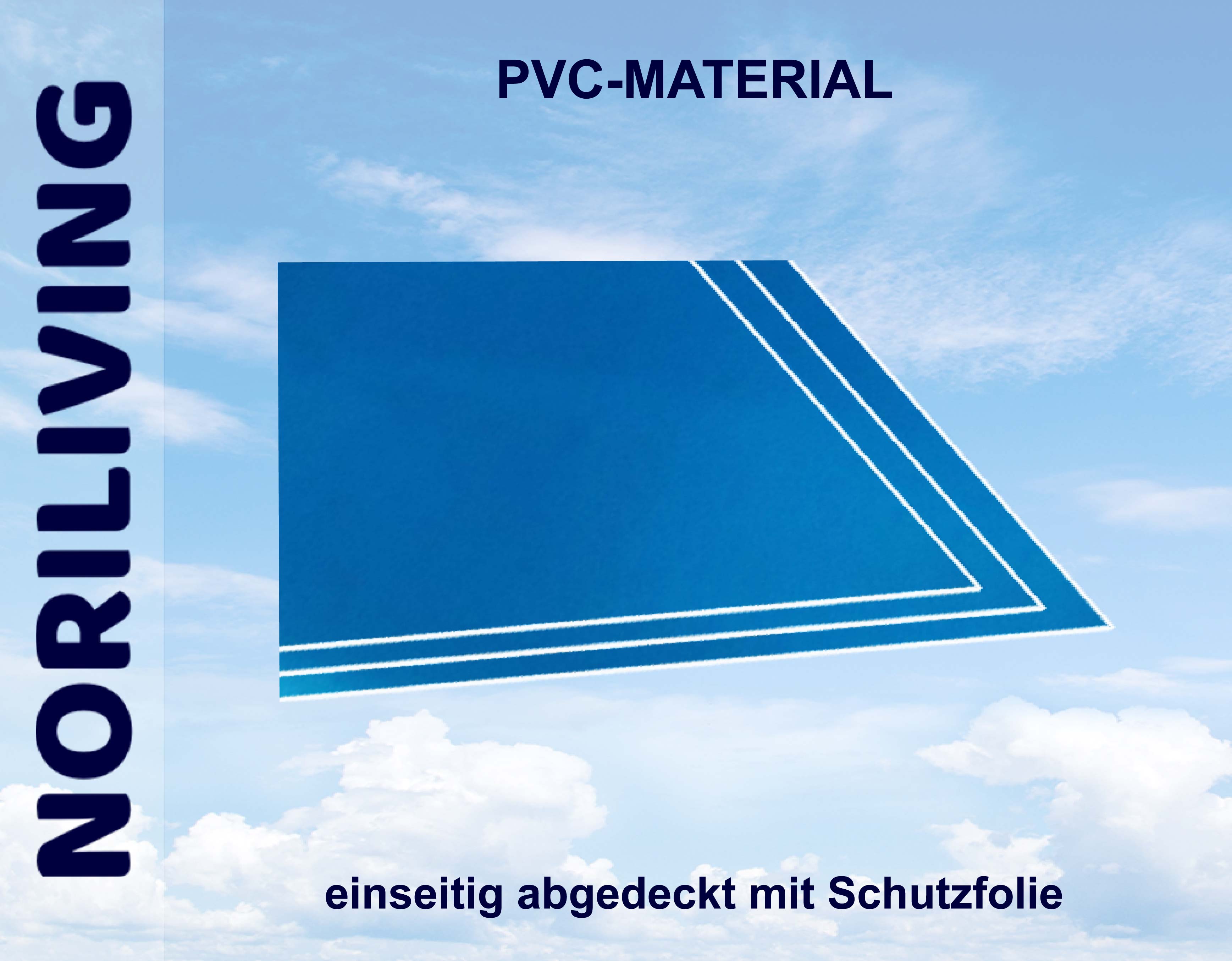 Bild eines blauen PVC-Materials von NORILIVING, das einseitig mit Schutzfolie abgedeckt ist, vor einem blauen Himmel.